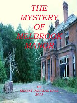 cover image of The Mystery of Melbrook Manor
